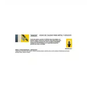 HOJAS DE CALIDAD PARA METAL Y AZULEJOS STANLEY